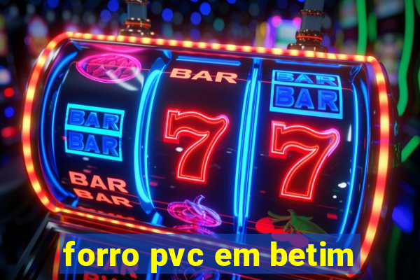 forro pvc em betim